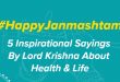 5 Inspirational Sayings by Lord Krishna about health & life