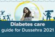 Diabetes Care Guide for Dussehra 2021