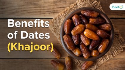 Benefits of Dates (Khajoor)