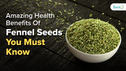 Health benefits of fennel seeds