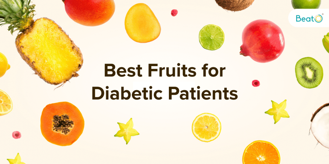 10 Best Fruits For Diabetic Patients You Must Know About