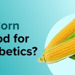 Is corn good for diabetics?