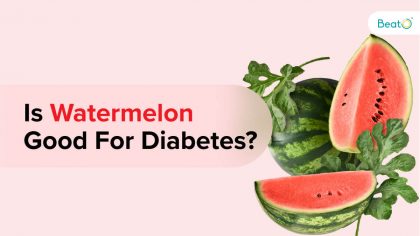 Is watermelon good for diabetes?