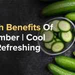 Cucumber Benefits