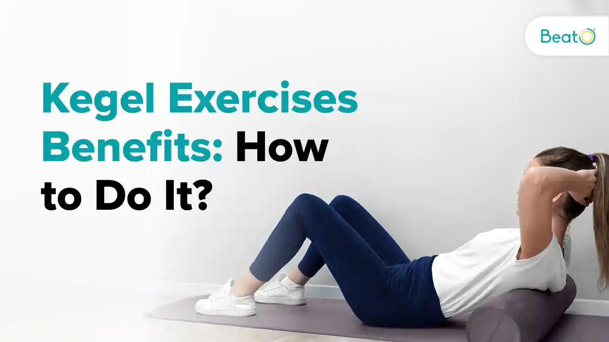 Kegel Exercises Benefits: How to Do It? - Diabetes Blog