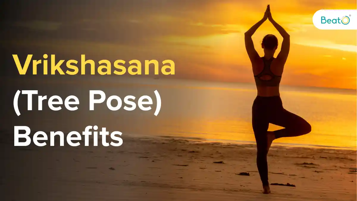 Vrikshasana, Tree Pose, How to do Vrikshasana, Benefits, Steps, Video